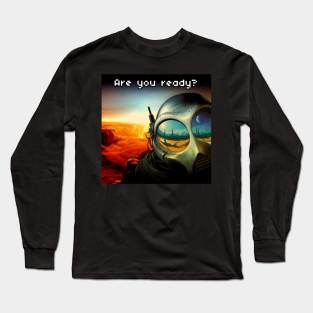 Are you ready ? SF Long Sleeve T-Shirt